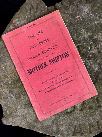 Antique Early 20th Century Mother Shipton’s Cave & Dropping Well Souvenir Visitor Booklet ‘The Life and Prophecies of Ursula Sontheil, Better Known as Mother Shipton’ 1914